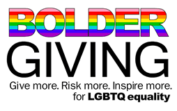 Bolder Giving - for LGBTQ equality